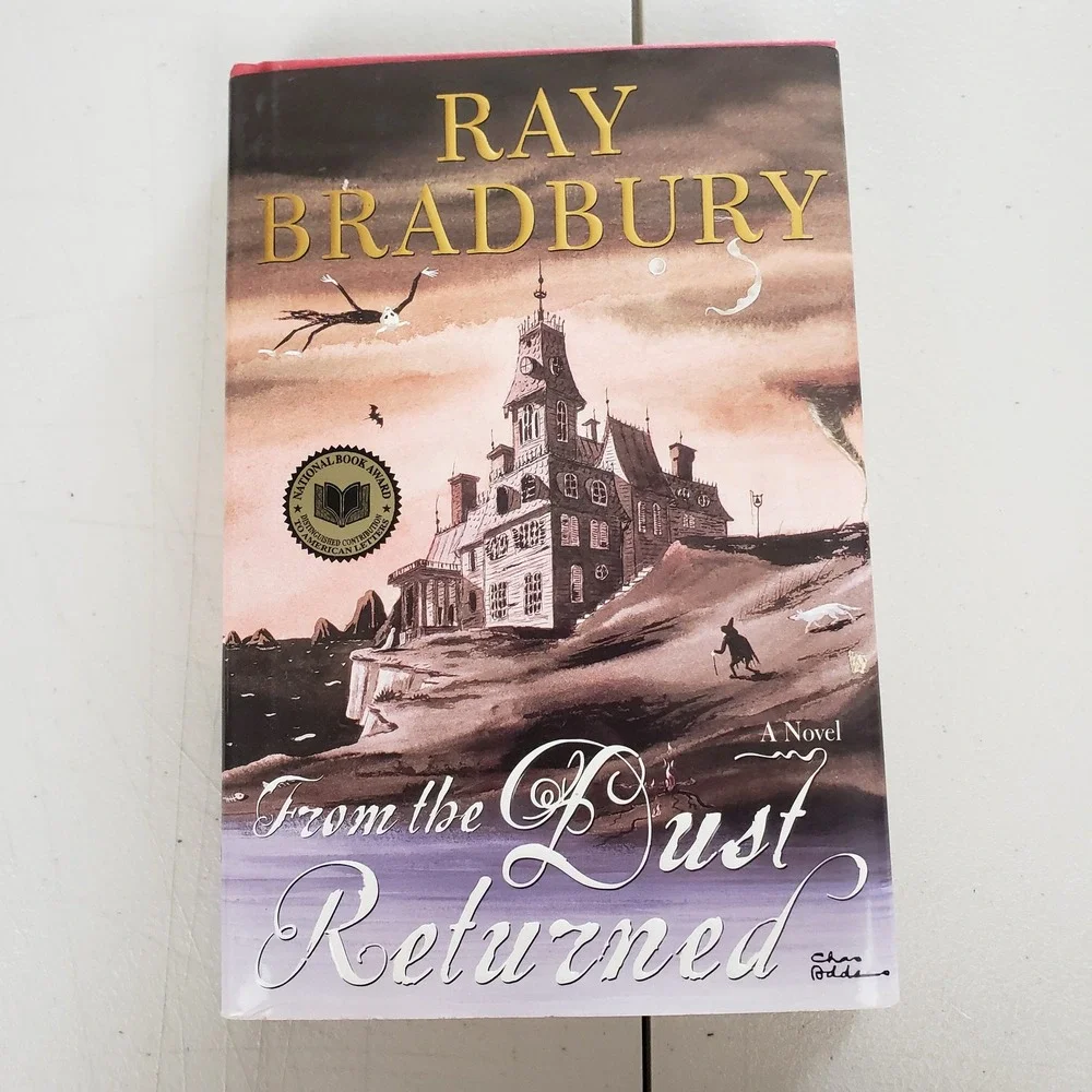 Ray Bradbury From the Dust Returned First Edition Hardcover Charles Addams 2001